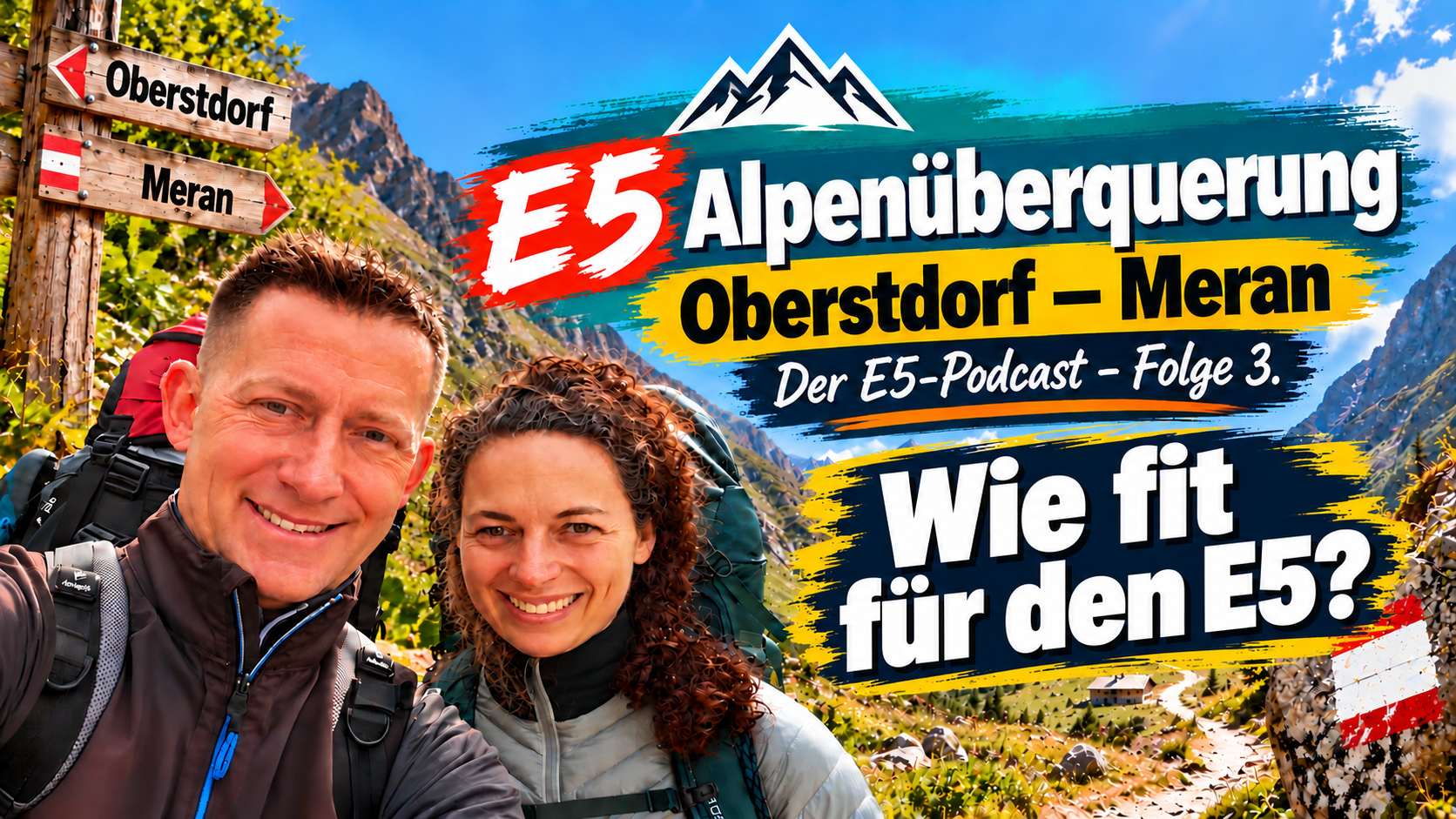 E5-Alpenüberquerung  Wie fit für den E5 