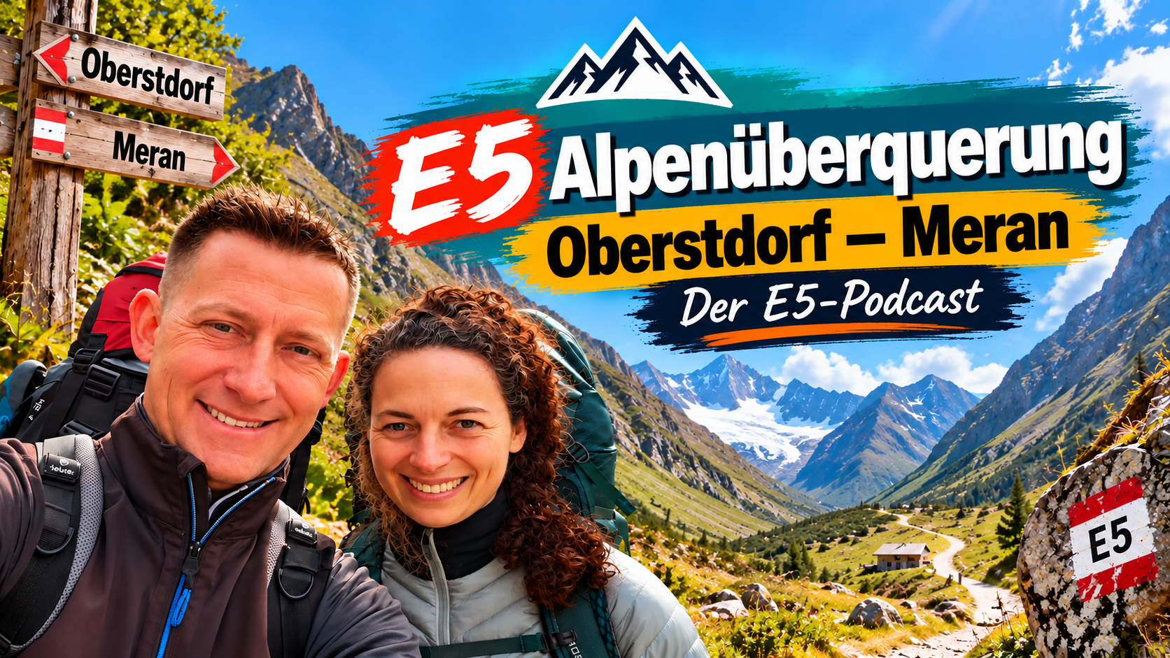 Podcast Alpenüberquerung E5 Oberstdorf–Meran