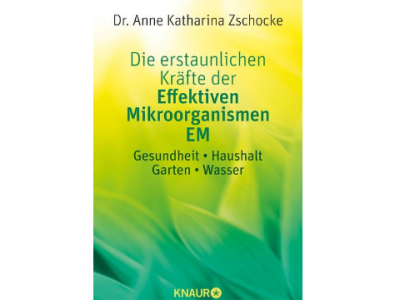 Buch_Die_erstaunlichen_Kräfte_der_Effektiven_Mikroorganismen_EM
