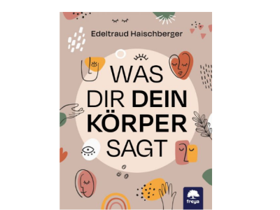 Was dir dein Körper sagt Buch