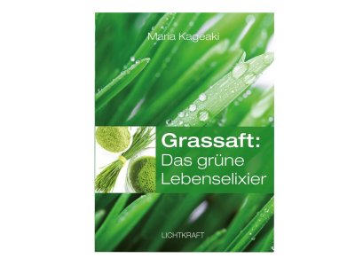 Buch Grassaft Das grüne Lebenselixier Kageaki