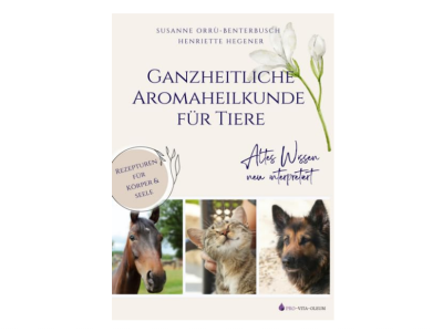 Buch Ganzheitliche Aromaheilkunde für Tiere