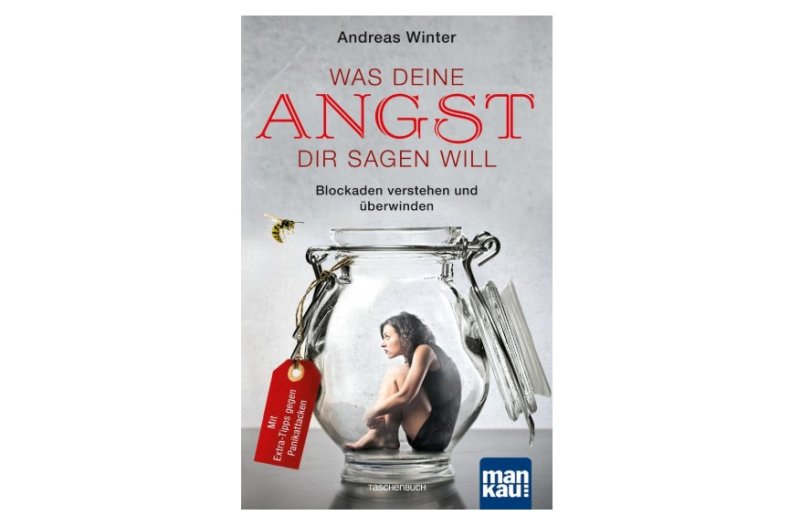 Buch Was Deine Angst Dir sagen will Andreas Winter