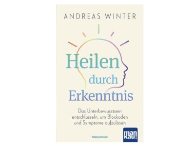 Buch Heilen durch Erkenntnis Andreas Winter