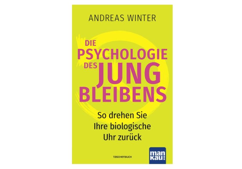 Buch Die Psychologie des Jungbleibens Andreas Winter