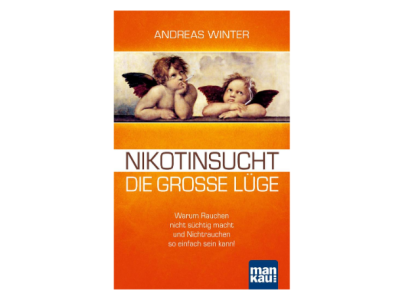 Buch Nikotinsucht die große Lüge Andreas Winter