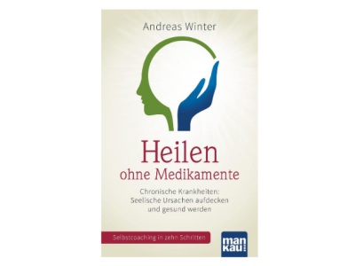 Buch Heilen ohne Medikamente Andreas Winter