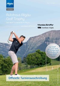 Offizielle Turnierausschreibung Autohaus Allgäu Golf Trophy 2022