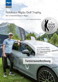 Ausschreibung Autohaus Allgäu Golf Trophy 2024