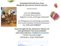 Kirbe26 Ein fröhliches Kirchenfest mit Umrahmung der Fischinger Jolarbuebe und musikalischem Ausklang im Schwand.
Eine knusprige Gänsekeule macht die Kirchweih dann perfekt