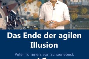 Das Ende der agilen Illusion - ICO ImpulseConsult Oberstdorf