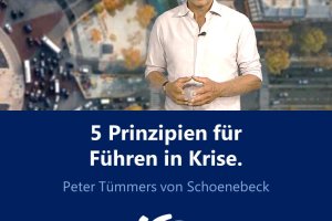 5 Prinzipien für Führen in der Krise.