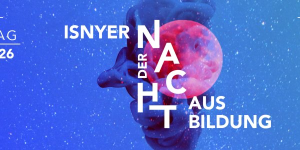 Isnyer Nacht der Ausbildung am 26. Februar 2026