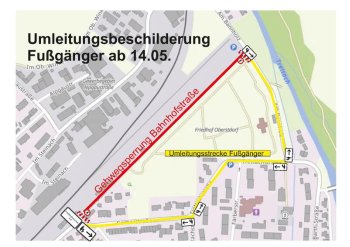 Umleitungsbeschilderung Fußgänger ab 140525