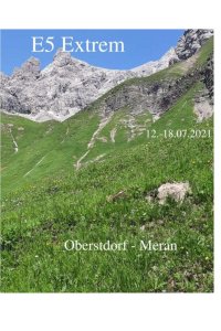von Katrin Mayer - E5 Oberstdorf-Meran klassisch 2021