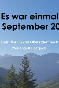 von Eva Vogel  - E5 Oberstdorf-Meran klassisch2018