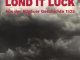 LOND IT LUCK - Filmplakat