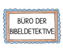 Büro Bibeldetektive