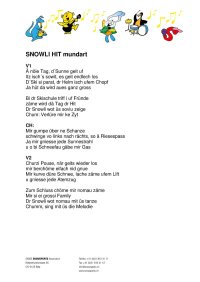 Snowli Hit, mundart